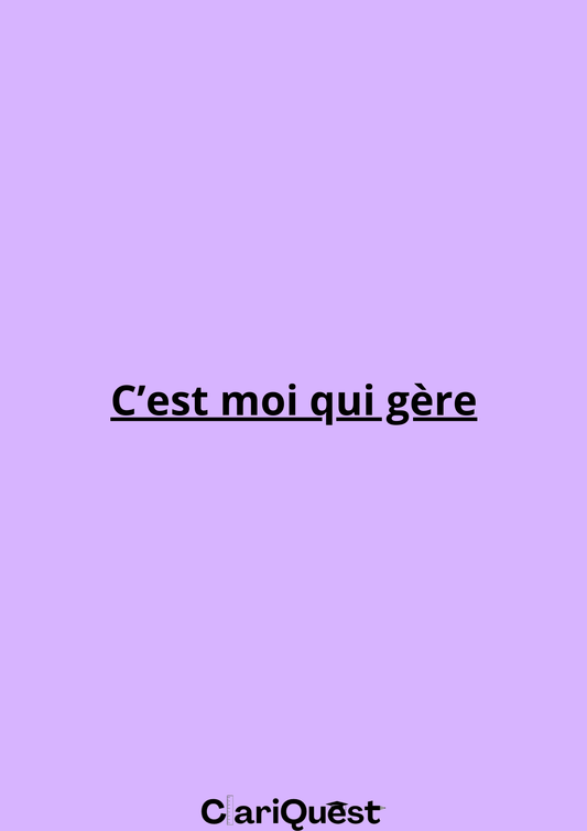 C'est moi qui gère