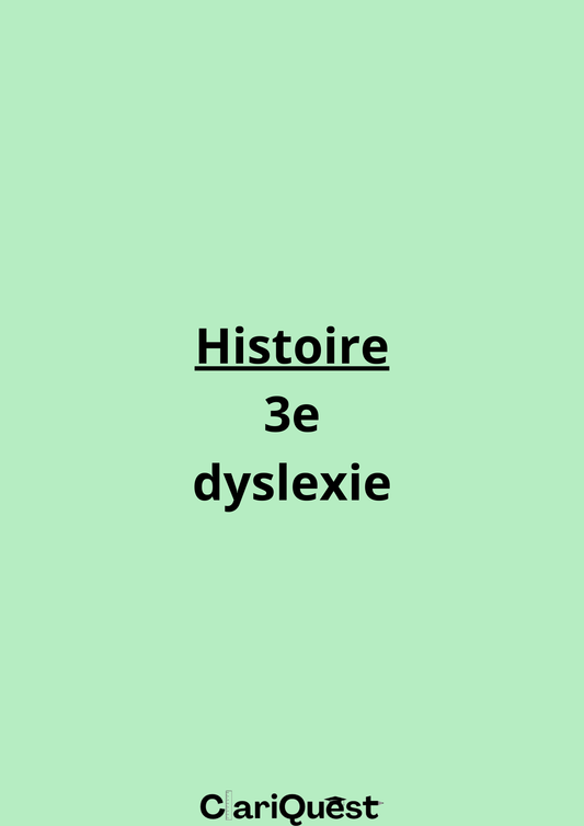 Programme d'histoire de 3 ème adapté à la dyslexie